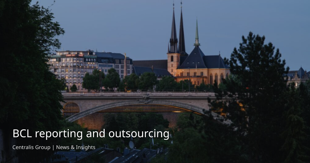 BCL reporting and outsourcing | Centralis News & Insights | Centralis Group